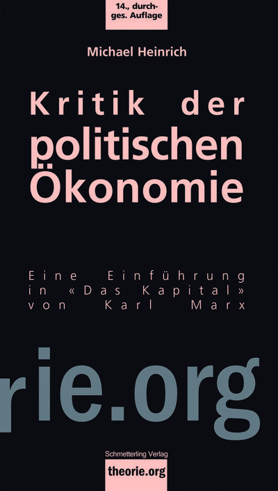 Kritik der politischen Ökonomie: Eine Einleitung in «Das Kapital» von Karl Marx (Theorie.org)
