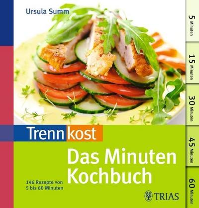 Trennkost  Das Minuten-Kochbuch