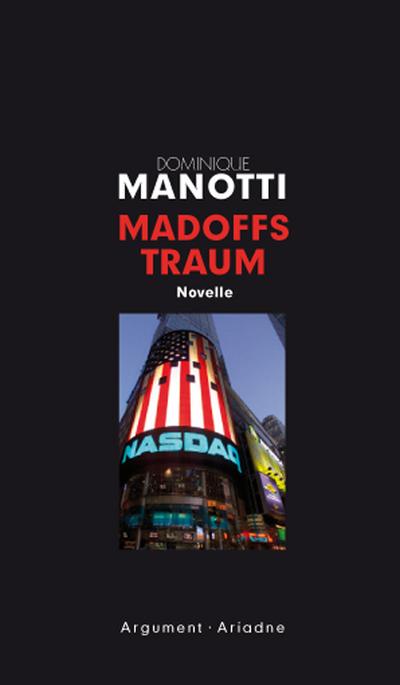 Madoffs Traum: Novelle