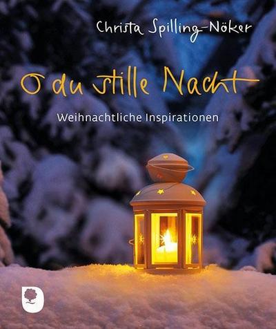 O du stille Nacht: Weihnachtliche Inspirationen (Eschbacher Mini)