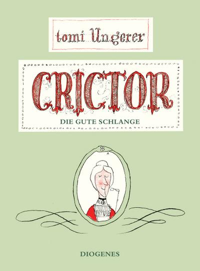 Crictor: die gute Schlange (Kinderbücher)