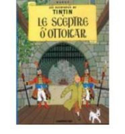 Les Aventures de Tintin 08. Le Sceptre d’Ottokar