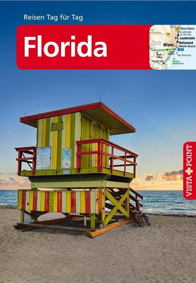 Florida - VISTA POINT Reiseführer Reisen Tag für Tag: Mit E-Magazin