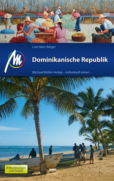 Dominikanische Republik: Reisehandbuch mit vielen praktischen Tipps