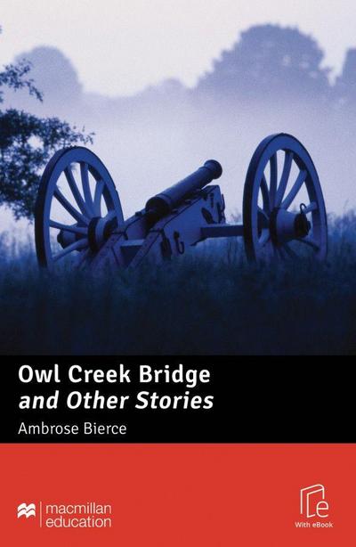 Owl Creek Bridge and Other Stories