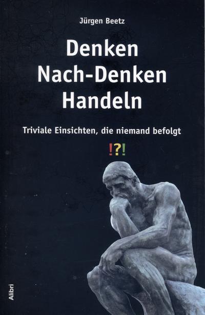 Denken Nach-Denken Handeln