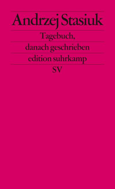 Tagebuch, danach geschrieben (edition suhrkamp)