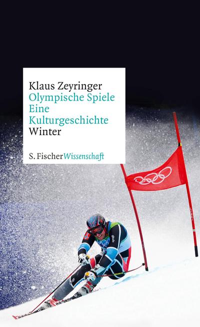Olympische Spiele. Eine Kulturgeschichte von 1896 bis heute: Winter