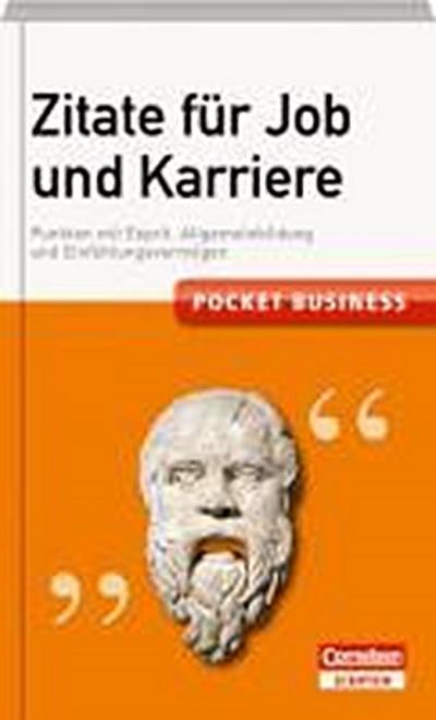 Pocket Business. Zitate für Job und Karriere (Cornelsen Scriptor - Pocket Business)