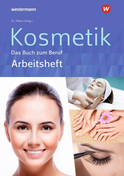 Kosmetik - Das Buch zum Beruf
