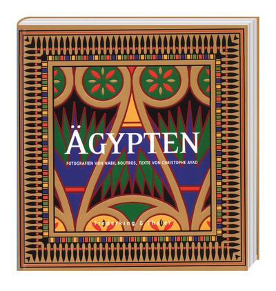 Ägypten - farbenprächtige Traumreise in Bildern
