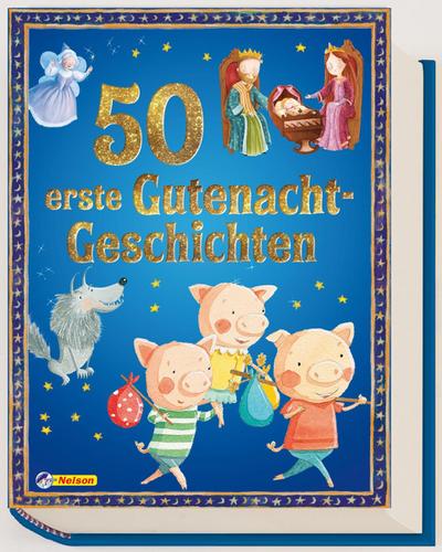 50 erste Gutenacht-Geschichten (Geschichtenschatz)