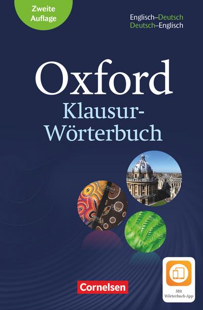 Oxford Klausur-Wörterbuch - Ausg. 2018. B1-C1
