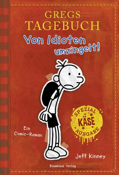Gregs Tagebuch - Von Idioten umzingelt! (Sonderausgabe): Käse-Spezial-Ausgabe.