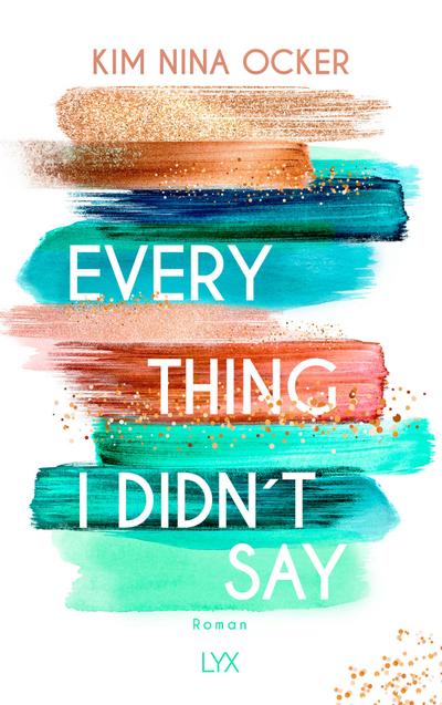 Everything I Didn’t Say