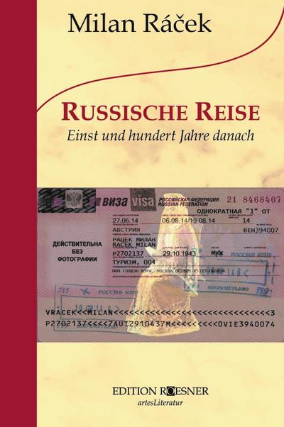 RUSSISCHE REISE: Reiseroman in der Vergangenheit