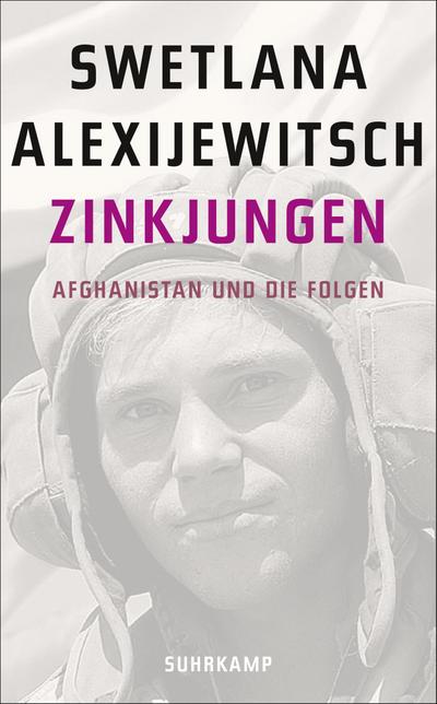 Zinkjungen: Afghanistan und die Folgen (suhrkamp taschenbuch)