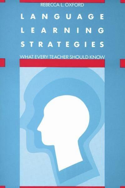 Oxford, R: LANGUAGE LEARNING STRATEGIES