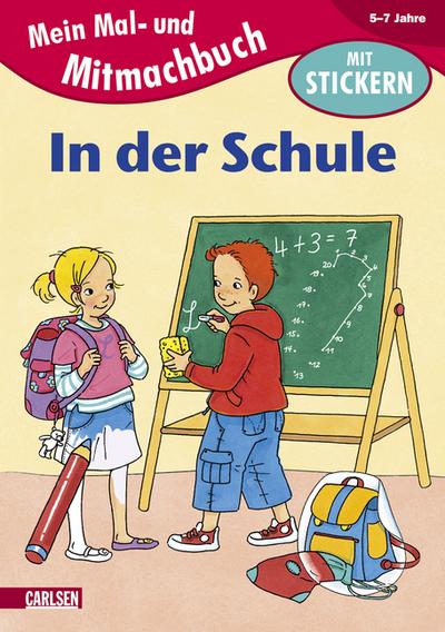 Mal- und Mitmachbuch: In der Schule