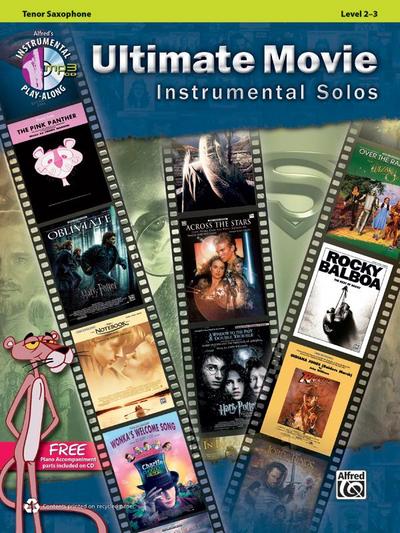 Ultimate Movie Instrumental Solos: Tenor Sax (Pop Instrumental Solo) (Alfred`s Instrumental Play-Along)
