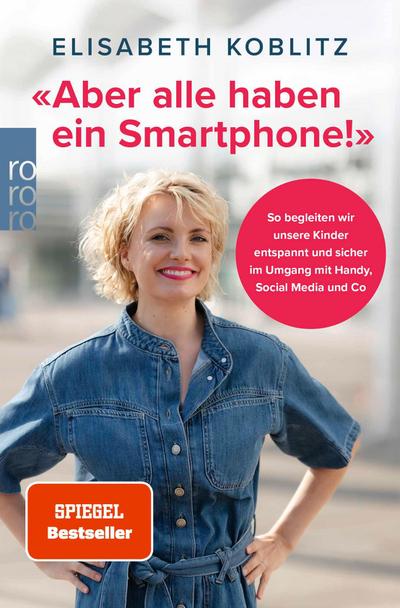 ’Aber alle haben ein Smartphone!’