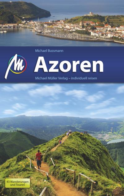 Azoren: Reiseführer mit vielen praktischen Tipps.