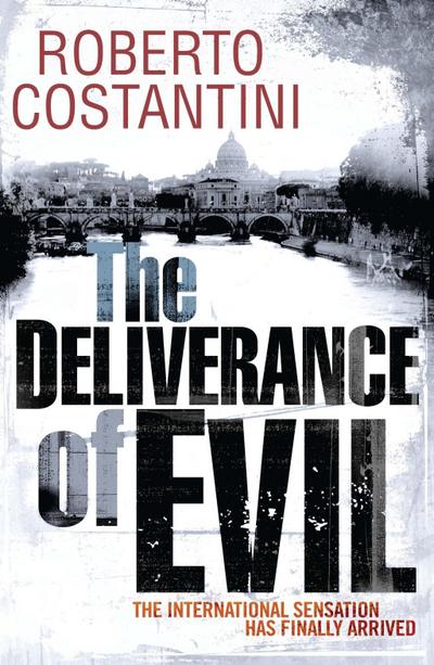 The Deliverance of Evil (Commissario Balistreri Trilogy)