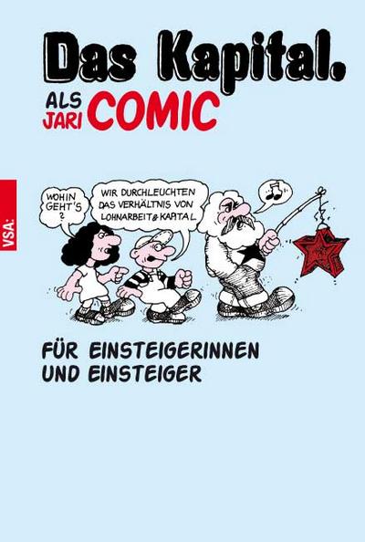 »Das Kapital« als Comic: Für Einsteigerinnen und Einsteiger