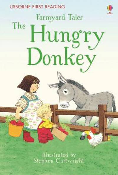 First Reading Farmyard Tales: The Hungry Donkey (2.2 First Reading Level Two (Mauve))