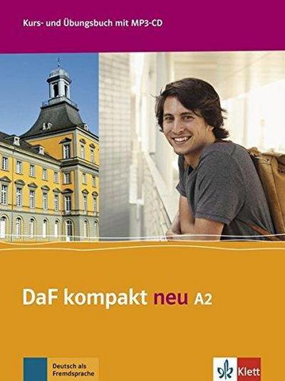 DaF kompakt neu A2. Kurs- und Übungsbuch mit Audios