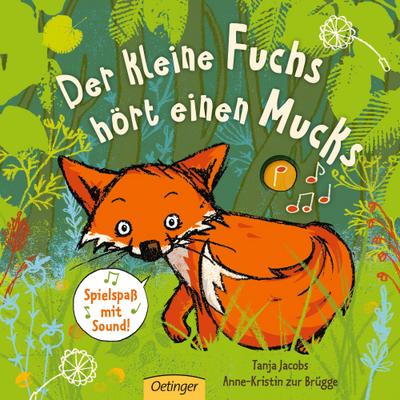 Der kleine Fuchs hört einen Mucks