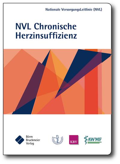 Nationale VersorgungsLeitlinie Chronische Herzinsuffizienz: Kurzfassung (Pocket-Leitlinien / Publikationen von Fachgesellschaften)