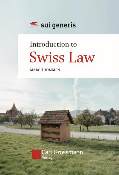 Introduction to Swiss Law (Sui Generis)