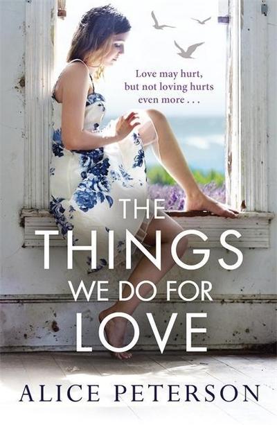 The Things We Do for Love