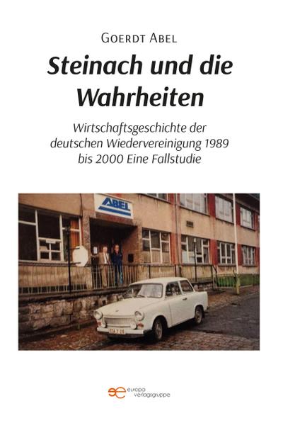 STEINACH UND DIE WAHRHEITEN