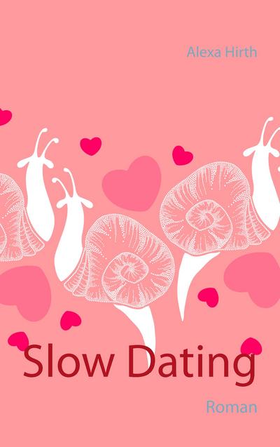 Slow Dating: Roman