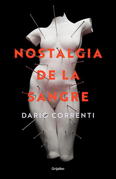 Nostalgia de la sangre / Longing for Blood (Novela de intriga)
