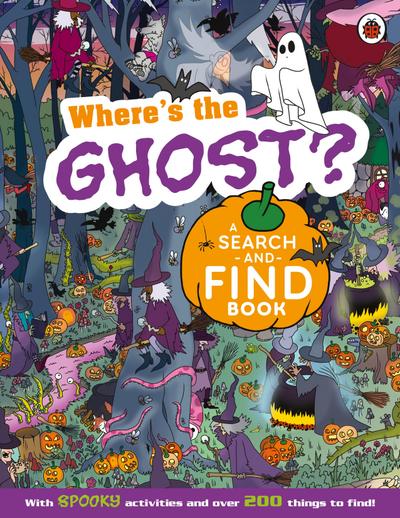 Where’s the Ghost? A Spooky Search-and-Find Book