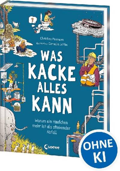Was Kacke alles kann