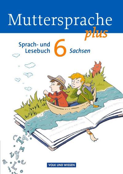 Muttersprache plus 6. Schuljahr. Schülerbuch Sachsen
