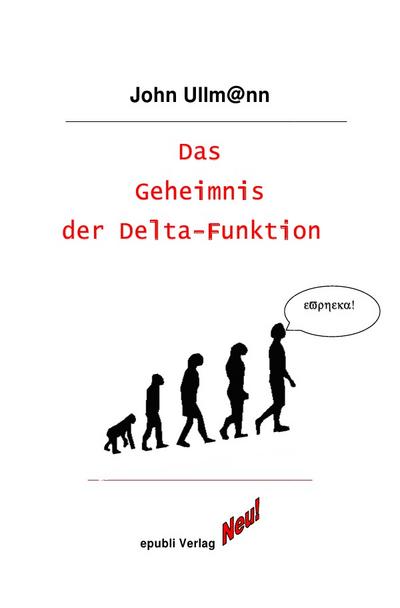 Das Geheimnis der Delta-Funktion: Best of Math