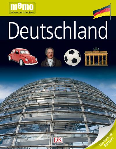 memo Wissen entdecken. Deutschland: Das Buch mit Poster!