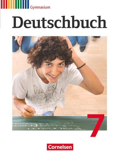 Deutschbuch 7. Schuljahr Gymnasium. Schülerbuch