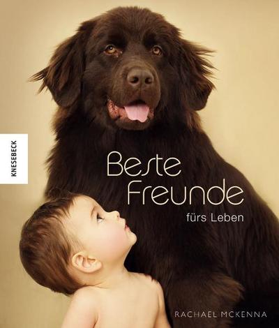 Beste Freunde fürs Leben. Eine Hommage an die Freundschaft von Mensch und Tier