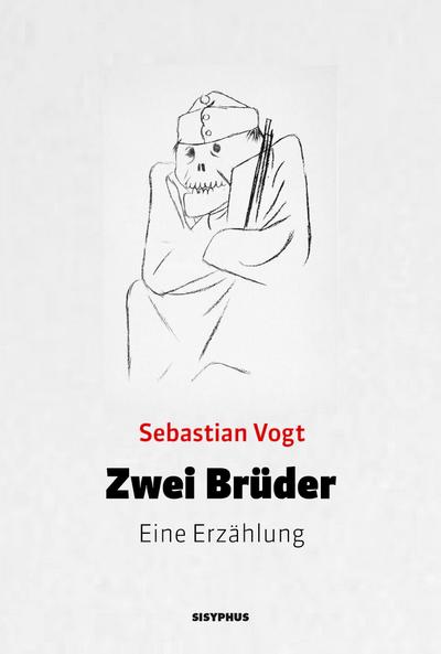 Zwei Brüder: Eine Erzählung