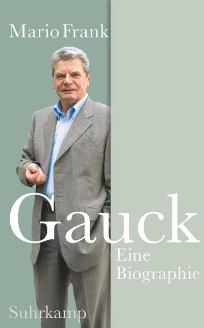 Gauck: Eine Biographie (suhrkamp taschenbuch)