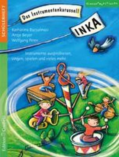 INKA - Das Instrumentenkarussell