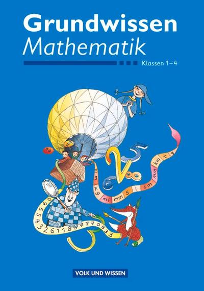 Rechenwege: Ich rechne mit! 1.-4. Schuljahr. Grundwissen Mathematik