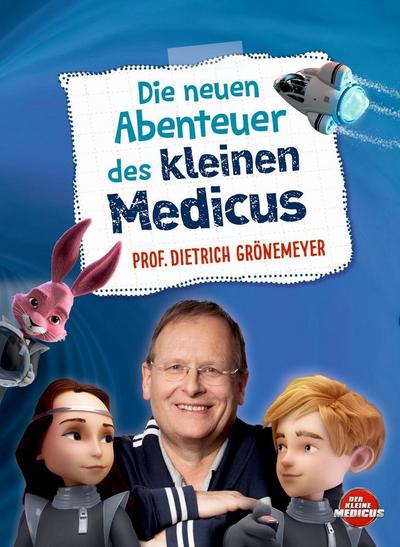 Die neuen Abenteuer des kleinen Medicus