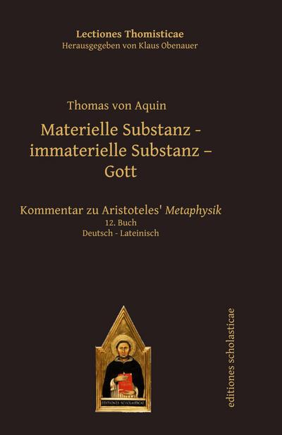 Materielle Substanz, immaterielle Substanz, Gott